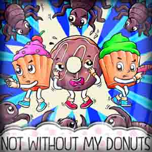Not without my donuts Key Kaufen Preisvergleich