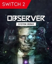Kaufe Observer System Redux Key Nintendo Switch 2 Preisvergleich