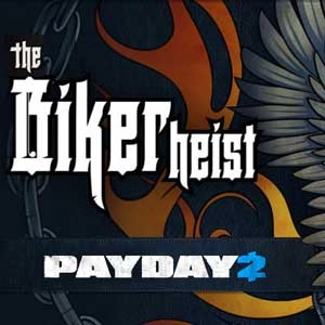 PAYDAY 2: The Biker Heist