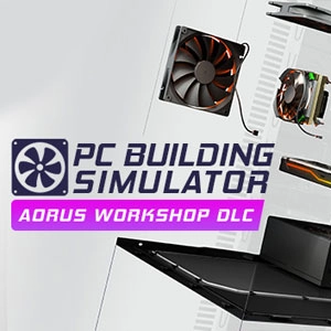 PC Building Simulator AORUS Workshop