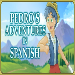 Pedro’s Adventures in Spanish