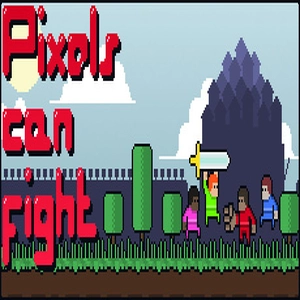 Pixels can fight