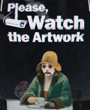 Please, Watch The Artwork Pc