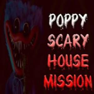 Poppy Scary House Mission Xboxseriesx