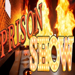 PrisonShow
