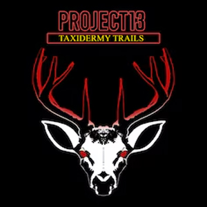 Project 13 Taxidermy Trails Playstation 5