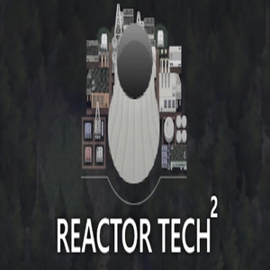 Reactor Tech 2