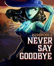 Retropolis 2 Never Say Goodbye VR Pc
