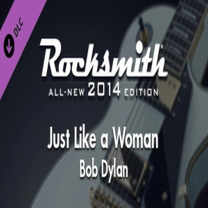 Rocksmith 2014 Bob Dylan Just Like a Woman
