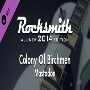 Rocksmith 2014 Mastodon Colony Of Birchmen