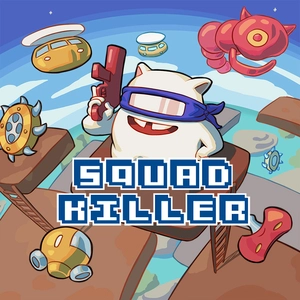 Squad Killer Switch