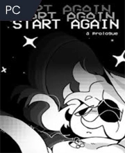 START AGAIN: a prologue Pc