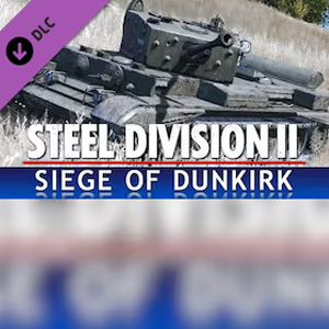 Steel Division 2 Nemesis 6 Siege of Dunkirk Pc