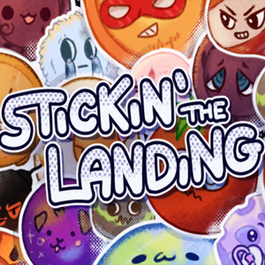 Stickin’ the Landing Pc