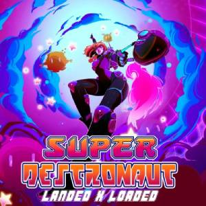 Super Destronaut Landed X Loaded Playstation 4
