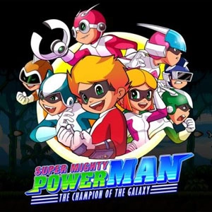 Super Mighty Power Man The Champion of the Galaxy Xbox Series X