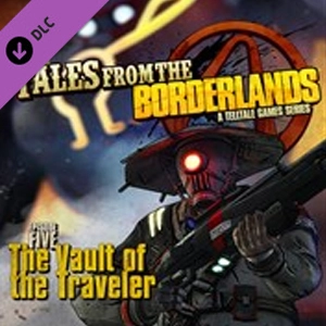 Tales from the Borderlands Episode 5 The Vault of the Traveler Xbox One