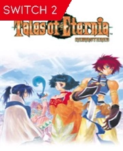 Tales of Eternia Remastered Switch 2