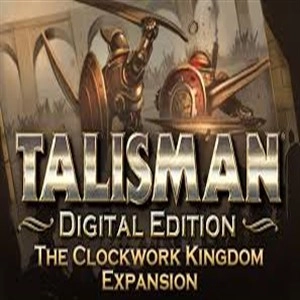 Talisman The Clockwork Kingdom Expansion Pc