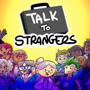 Talk to Strangers Switch