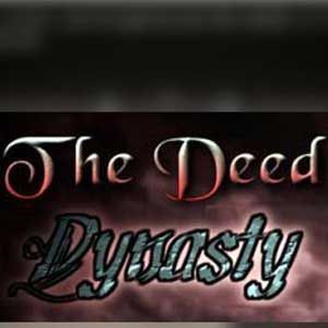 The Deed Dynasty Key kaufen Preisvergleich
