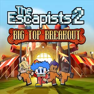 The Escapists 2 Big Top Breakout Key kaufen Preisvergleich