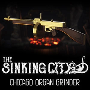 The Sinking City Chicago Organ Grinder