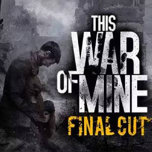 This War of Mine Final Cut Key Kaufen Preisvergleich