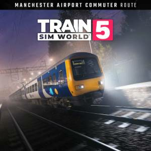 Train Sim World 5 Manchester Airport Commuter Manchester Alderley Edge Xbox One