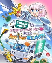 Truck-kun is Supporting Me from Another World?! Pc