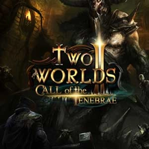 Two Worlds 2 Call of the Tenebrae