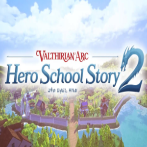 Valthirian Arc Hero School Story 2 Key kaufen Preisvergleich