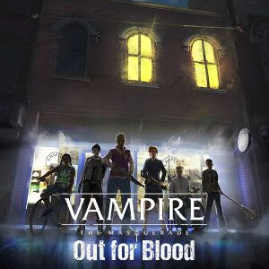 Vampire The Masquerade Out for Blood Key kaufen Preisvergleich