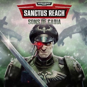 Warhammer 40K Sanctus Reach Sons of Cadia Pc