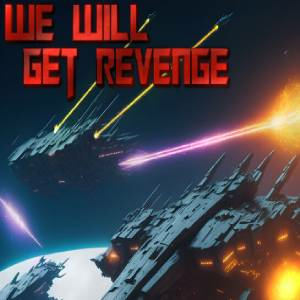 We Will Get Revenge Pc