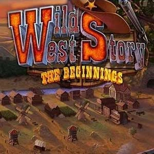 Wild West Story The Beginnings