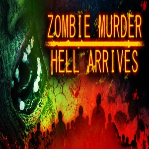 Zombie Murder Hell Arrives
