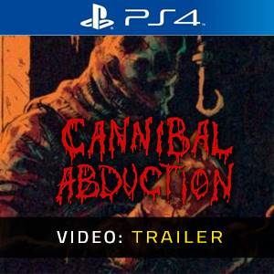 Cannibal Abduction PS4 - Trailer