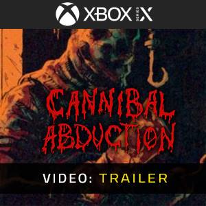 Cannibal Abduction Xbox Series - Trailer