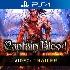 Captain Blood PS4 - Videotrailer