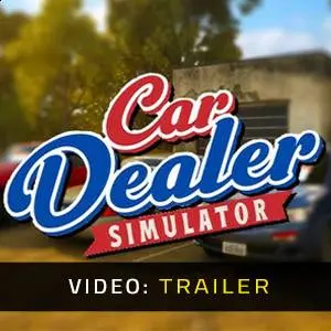 Car Dealer Simulator - Trailer