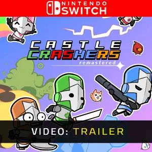 Castle Crashers Remastered Nintendo Switch - Trailer