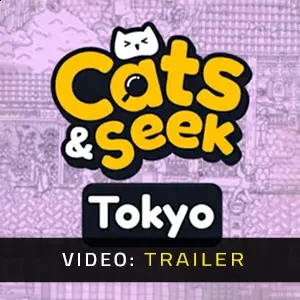 Cats and Seek Tokyo - Trailer