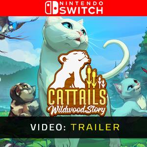 Cattails Wildwood Story - Video-Trailer