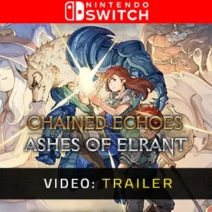 Chained Echoes: Ashes of Elrant Nintendo Switch - Trailer