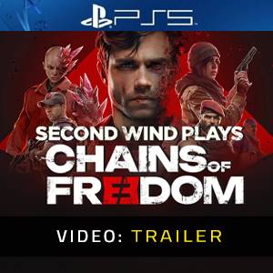Chains of Freedom PS5 - Video-Trailer