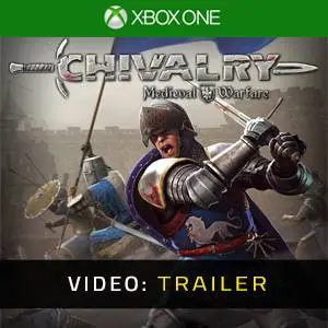 Chivalry: Medieval Warfare Xbox One - Video Trailer