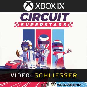 Circuit Superstars Xbox Series- Video-Anhänger