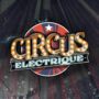 Circus Electrique: Steampunk-Zirkus-RPG erscheint im September