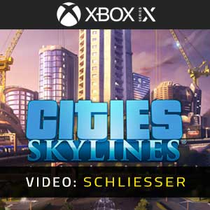 Cities Skylines Xbox Series Video-Anhänger